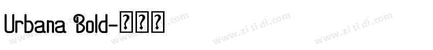 Urbana Bold字体转换